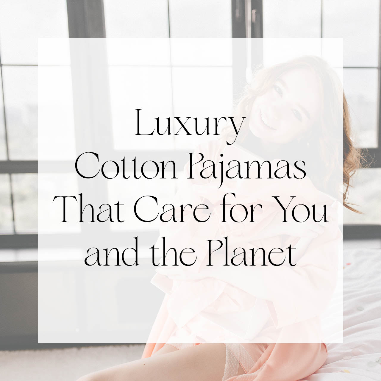 Luxury Cotton Pajamas That Care for You and the Planet | Singhvis