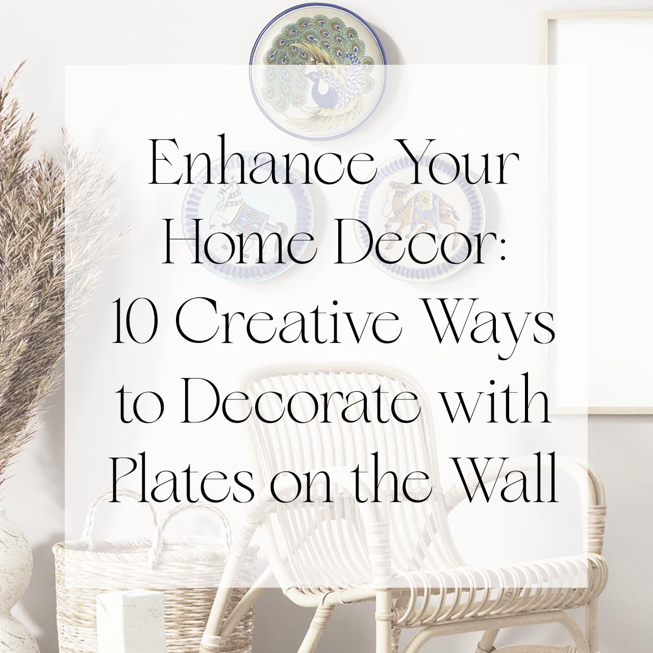 Decorate with plates on the wall