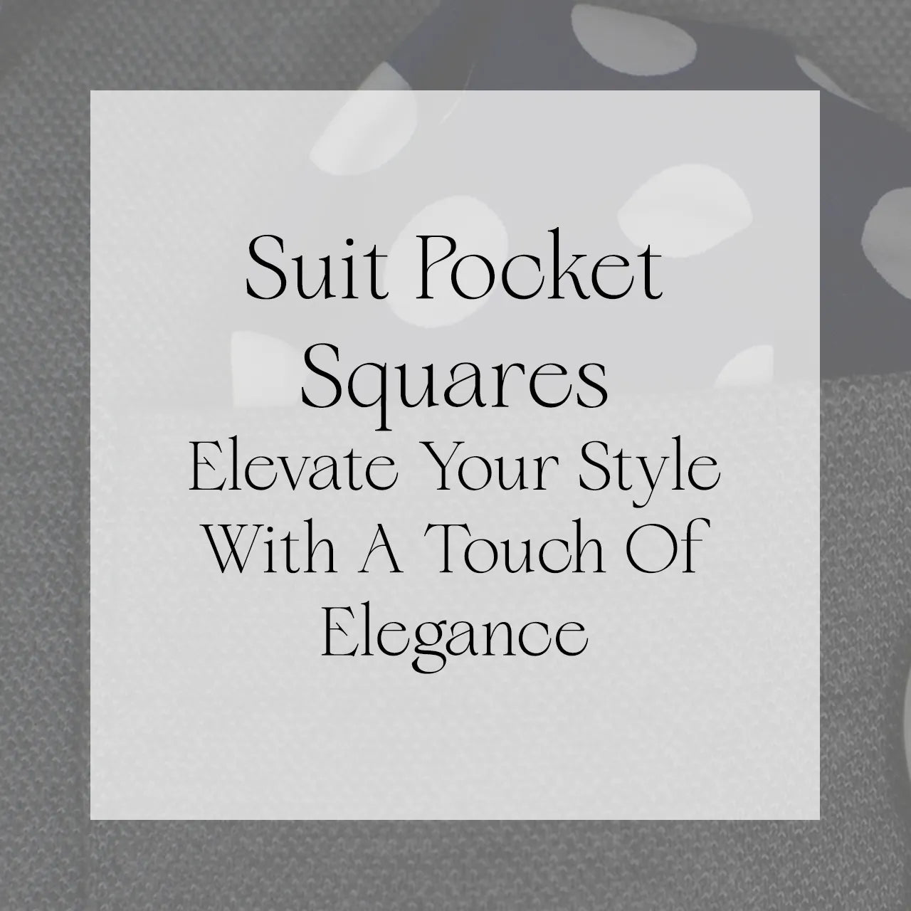Men's Suit Pocket Square