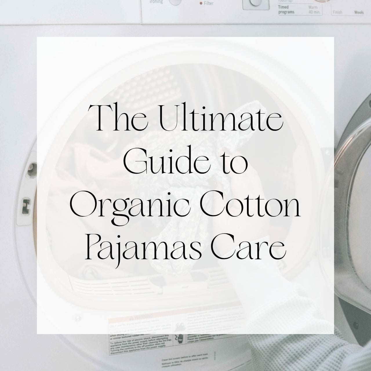 The Ultimate Guide to Organic Cotton Pajamas Care: Keeping Your Eco-Friendly Sleepwear Fresh and Lasting
